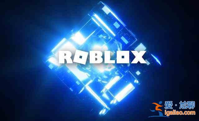 罗布乐思Roblox玩法技巧攻略汇总，新手玩法攻略图文一览？