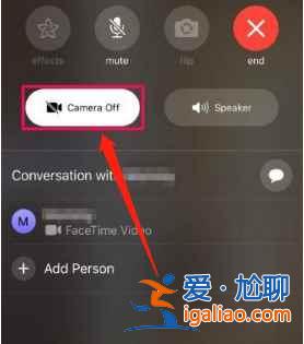 facetime怎么关闭自己的摄像头？